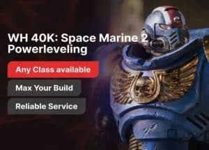 Space Marine 2 Fast Class Power Leveling