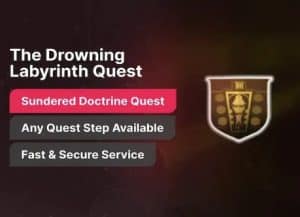 The Drowning Labyrinth Quest Boost