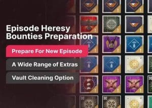 Episode Heresy – Bounties Preparation